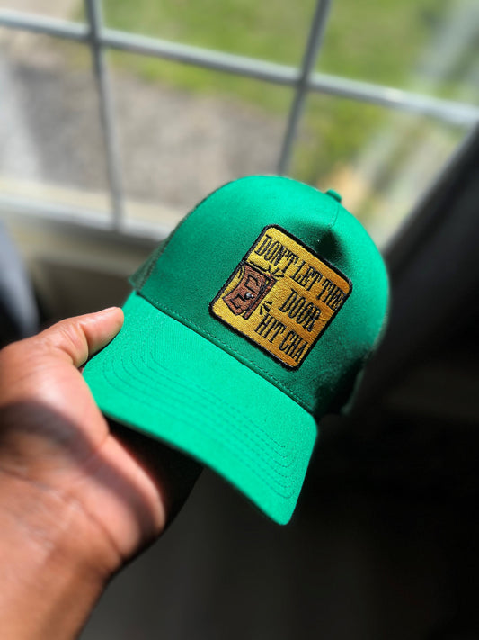 DyLN Rd Trucker Hat DON'T LET THE DOOR HIT CHA embroidery