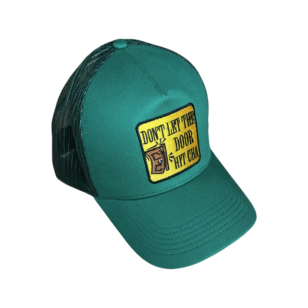 DyLN Rd Trucker Hat DON'T LET THE DOOR HIT CHA embroidery